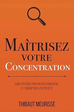 livre maitrisez votre concentration
