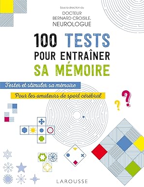 livre 100 tests pour entrainer sa memoire